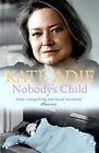 Nobody's Child, Adie, Kate, Used; Good Book