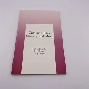 Gathering Rites: Meaning and Music, Resource Publications Gallen, Cooney, Daigle - Bild 1 von 7