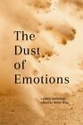 The Dust of Emotions, Various