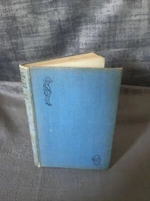 The House At Pooh Corner  By A A Milne Illustrations By Ernest H Shepard 1941 HB - Image 1 of 4