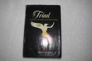 Mary Leader: Triad: A Novel of the Supernatural 1973 HC - Picture 1 of 1