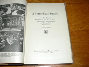 Antique 1915 "A Better Day's Profits" Illustrated HC Book by A. M. Burroughs - Foto 1 di 7