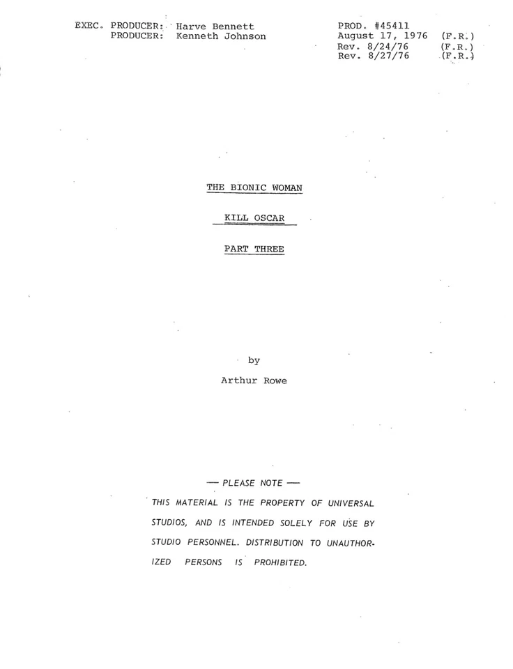Classic Script The Bionic Woman Kill Oscar Part 3 Richard Anderson Notes copy - Image 1 of 1