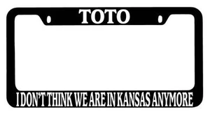 Black METAL License Plate Frame Toto I Don't Think We Are In Kansas Anymore Auto - Picture 1 of 1