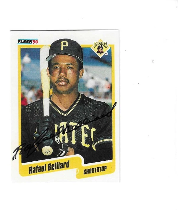 RAFAEL BELLIARD -1990 FLEER -AUTOGRAPH -#-460 -SIGNED -PIRATES -MLB -FREE S&H - Image 1 of 1