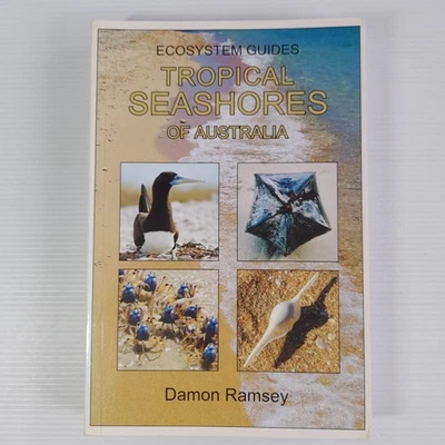 Tropical Seashores of Australia Damon Ramsey Ecosystem Guide Paperback - image 1 of 4