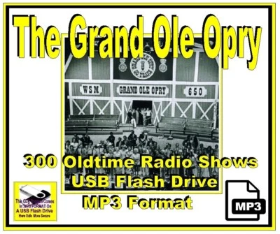 THE GRAND OLE OPRY 300 Choice Oldtime Radio Shows MP3 OTR On USB Flash Drive - Image 1 of 4
