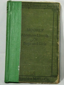 Vintage 1909 Moores Abraham Lincoln for Boys and Girls Cloth Hardcover - Imagen 1 de 9