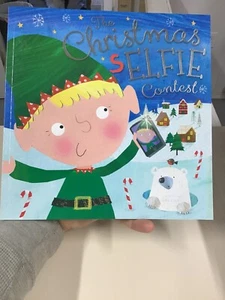 The Christmas Selfie Contest (Story Book) by Rosie Greening Book The Fast Free - Picture 1 of 1