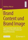 Brand Content und Brand Image - 9783658357108