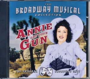 Annie Get Your Gun ORIGINAL BROADWAY CAST  *New* CD ETHEL MERMAN, RAY MIDDLETON - Imagen 1 de 2