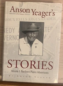 Anson Yeager's Stories - Volume 1 - Signed Copy - 2000 - FREE SHIPPING - Picture 1 of 7
