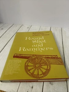 Round Shot and Rammers Hardcover Harold Leslie Peterson - Picture 1 of 8