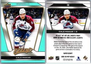 25-26 UPPER DECK MVP SUPER SCRIPT - CALE MAKAR /25 #130 COLORADO AVALANCHE - Picture 1 of 1