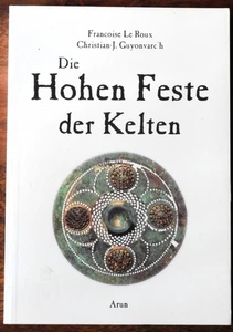 Die Hohen Feste der Kelten - Francoise Le Roux - Bild 1 von 2