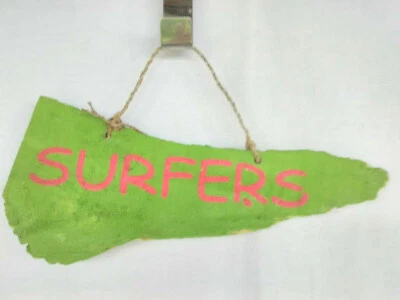 Wall Sign Surfers Drift Wood Coastal Seaside  Cottage Beach House Home Decor  - Image 1 of 4