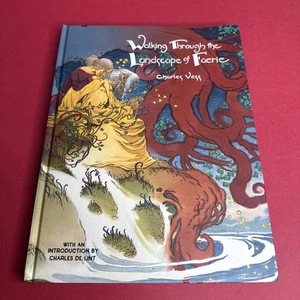 WALKING THROUGH THE LANDSCAPE OF FAERIE- Charles Vess (First Edition) - Foto 1 di 4
