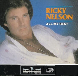 Ricky Nelson - A Tribute, All My Best CD - 1986 Silver Eagle Records SED-1035 - Picture 1 of 2