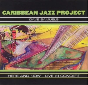 Caribbean Jazz Project - Here And Now - Live In Concert (Disc 1) | CD - Picture 1 of 1