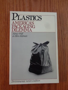 Plastics: America's Packaging Dilemma by Nancy Wolf, Ellen Feldman 1991 SC - Imagen 1 de 1