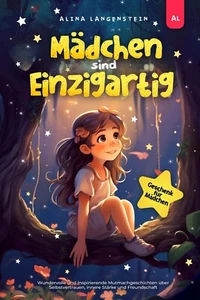Mädchen sind einzigartig - Buch zum Mutmachen - Geschenk - Einschulung - Bild 1 von 4