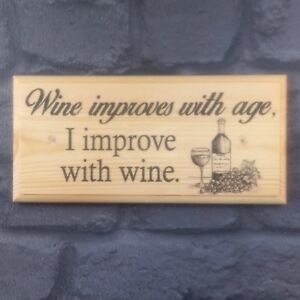Wine Improves With Age Sign, Funny Alcohol Nanny Home Mum Kitchen Gift Bar 454