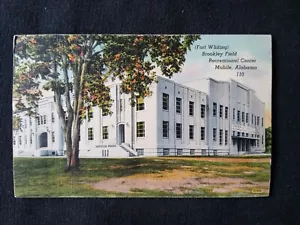 Cartolina ALABAMA AL Mobile 1944 Fort Whiting Brookley Field Recreational Center - Foto 1 di 2