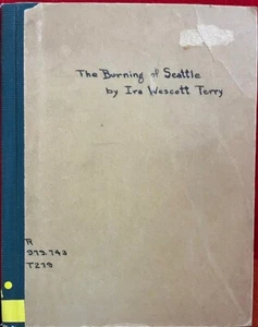 Burning of Seattle June 18 1889 Eyewitness Report Ira Westcott Terry Fire - Bild 1 von 3