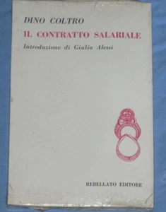 IL CONTRATTO SALARIALE - Dino Coltro - Rebellato Editore ( poesia )(B1) - Imagen 1 de 1