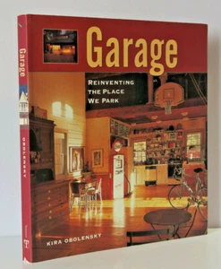 GARAGE REINVENTING THE PLACE WE PARK KIRA OBOLENSKY - Picture 1 of 4