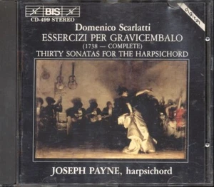 Joseph Payne; Domenico Scarlatti: Essercizi Per Gravicembalo BIS CD - Picture 1 of 2