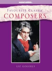 Favourite Classic: Composers,Liz Gogerly