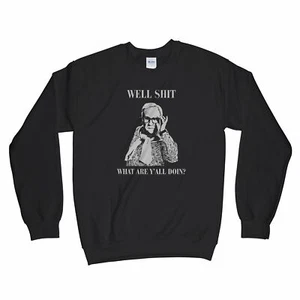 Leslie Jordan Sweatshirts What Are Yall Doing Sweatshirt - Bild 1 von 12