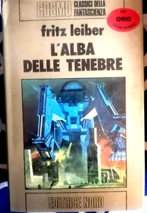 COSMO ORO 34 FRITZ LEIBER L'alba delle tenebre 1978 Prima edizione - Picture 1 of 2