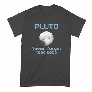 Pluto Never Forget Tshirt Pluto Planet Shirt - Picture 1 of 12