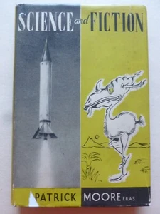 Patrick Moore – SCIENCE AND FICTION (1957) – A Study of the Literature - Imagen 1 de 12