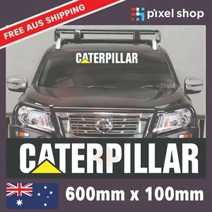CATERPILLAR Windscreen Decal Sticker - Large 600mm Truck Ute 4x4 Tradie Vinyl - Picture 1 of 3