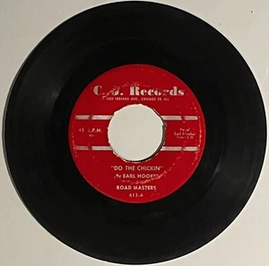 EARL HOOKER & HIS ROAD MASTERS DO THE CHICKIN' / YEA YEA C.J. RECORDS - Picture 1 of 2