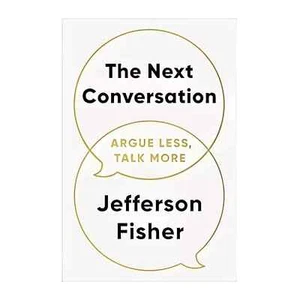 The Next Conversation: Argue Less, Talk More Paperback - Imagen 1 de 6