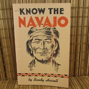 Know The Navajo Sandy Hassell PB Booklet 1966 Twelfth Printing - Picture 1 of 5