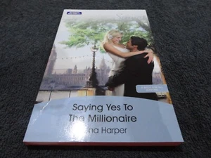 Saying Yes To The Millionaire by Fiona Harper - MILLS & BOON-SWEET - Picture 1 of 3