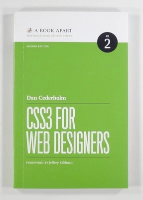 2014 Dan Cederholm CSS3 FOR WEB DESIGNERS A Book Apart #2 ZELDMAN INTRO tpb - Image 1 of 4