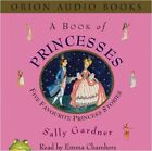 A Book Of Princesses: Five Favourite Princess Stories, Gardner, Sally, Used; Ver
