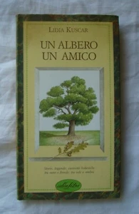 Un albero un amico di Lidia Kuscar idealibri 1987 - Picture 1 of 1