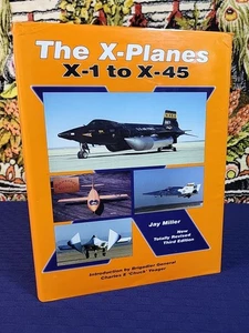 The X-Planes : X-1 to X-45 - 3rd Edition by Jay Miller Hardcover Very Good Cond. - Imagen 1 de 11