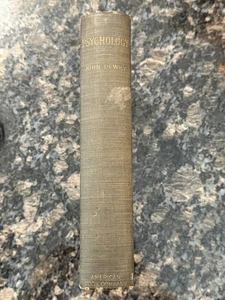 Psychology by John Dewey PhD, 1891 Antique Book - Bild 1 von 6
