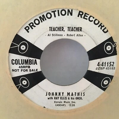 50'S & 60'S Promo 45 Johnny Mathis - All The Time / Teacher, Teacher On Promotio - Image 1 of 2