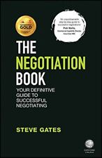 The Negotiation Book: Your Definitive Guide to Successful Negot .9781119155461