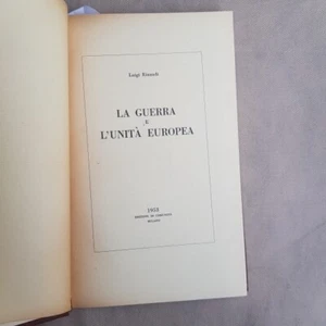 EINAUDI, Luigi, La guerra e l'unità europea. Milano, Edizioni Di Comunità, 1953 - Bild 1 von 2
