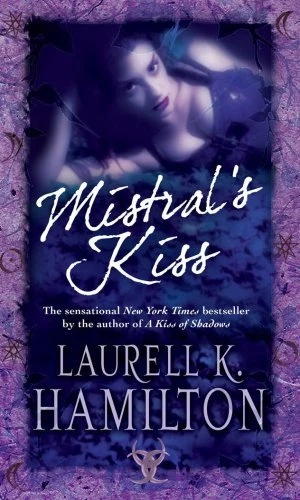 Mistral's Kiss (Meredith Gentry 5) By LAURELL K. HAMILTON. 97805 - Image 1 of 1